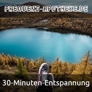 30-Minuten-Entspannung | Frequenz-Apotheke.de